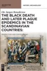 Image for The Black Death and later plague epidemics in the Nordic countries  : perspectives and controversies