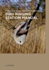 Image for Bird ringing station manual