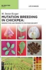 Image for Mutation Breeding in Chickpea: