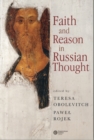 Image for Faith and Reason in Russian Thought