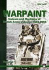 Image for Warpaint  : colours and markings of British Army vehicles 1903-2003Vol. 1