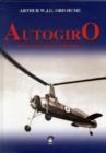Image for Autogiro  : rotary wings before the helicopter