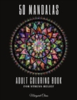 Image for Adult Coloring Book - 50 Mandalas : The World&#39;s Most Beautiful Mandalas for Stress Relief and Relaxation