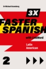 Image for 3 x Faster Spanish 2 with Linkword. Latin American