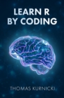 Image for Learn R By Coding