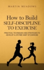 Image for How to Build Self-Discipline to Exercise