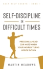 Image for Self-Discipline in Difficult Times
