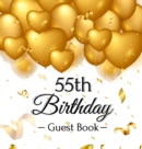 Image for 55th Birthday Guest Book : Keepsake Gift for Men and Women Turning 55 - Hardback with Funny Gold Balloon Hearts Themed Decorations and Supplies, Personalized Wishes, Gift Log, Sign-in, Photo Pages