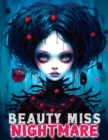 Image for Beauty Miss Nightmare : Coloring Book Features Horror Monstrosities with Creepy Gothic Illustrations of Enchanting Women