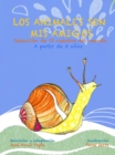 Image for Los animales son mis amigos, Seleccion de 12 cuentos del mundo, A partir de 3 anos
