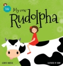 Image for My cow Rudolpha : An illustrated book for kids about pets