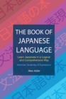 Image for The Book of Japanese Language : Learn Japanese in a logical and comprehensive way