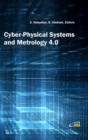Image for Cyber-Physical Systems and Metrology 4.0