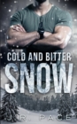 Image for Cold and Bitter Snow