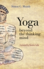 Image for YOGA, BEYOND THE THINKING MIND
