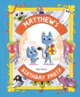 Image for Matthew&#39;s Birthday Party