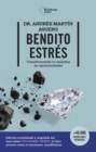 Image for Bendito estres: Transformando tu malestar en oportunidades