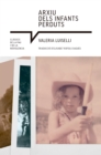 Image for Arxiu dels infants perduts