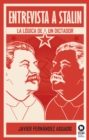 Image for Entrevista a Stalin : La logica de un dictador: La logica de un dictador