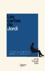 Image for Las cartas de Jordi: Mi vida y mi experiencia: Inditex y Stradivarius