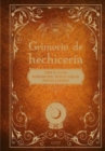 Image for Grimorio de hechiceria : Libro de recetas, encantamientos, formulas magicas, hechizos y pociones: Libro de recetas, encantamientos, formulas magicas, hechizos y pociones