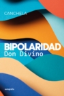 Image for Bipolaridad: Don Divino