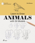 Image for Learn to Draw Animals with 50 Models
