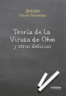 Image for Teoria de la Viruta de Ohm y otras delicias
