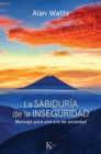 Image for La Sabiduria De La Inseguridad