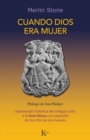 Image for Cuando Dios Era Mujer