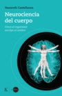 Image for Neurociencia Del Cuerpo