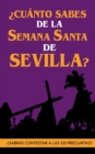 Image for ?Cuanto sabes de la Semana Santa de Sevilla?