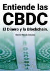 Image for Entiende las CBDC el Dinero y la Blockchain