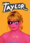 Image for Taylor y tu : El regalo perfecto para fans de Taylor Swift. Un libro con preguntas para rellenar. Taylor Swift merch
