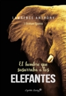 Image for El hombre que susurraba a los elefantes