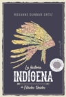 Image for La historia indigena de Estados Unidos