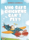 Image for Who says chickens can&#39;t fly?