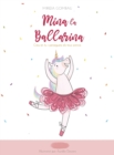 Image for Mina la Ballarina : Creu en tu i persegueix els teus somnis