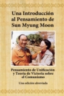 Image for Una Introduccion al Pensamiento de Sun Myung Moon : Pensamiento de Unificacion y Teoria V. S. C.