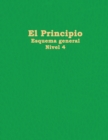 Image for El Principio : Esquema General Nivel 4