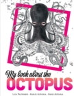 Image for My Book About The OCTOPUS