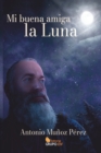 Image for Mi Buena Amiga La Luna
