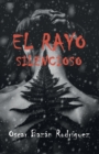Image for El rayo silencioso