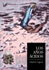 Image for Los anos acidos