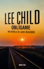 Image for Obligame: Una novela de Jack Reacher