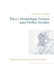 Image for Etica y Deontologia Forense para Peritos Sociales