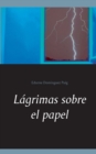 Image for Lagrimas sobre el papel
