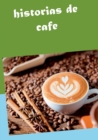 Image for Historias de cafe