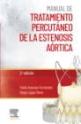Image for Manual De Tratamiento Percutáneo De La Estenosis Aórtica