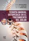 Image for Terapia Manual Ortopédica En El Tratamiento Del Dolor